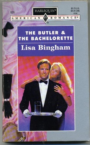 Imagen de archivo de The Butler and the Bachelorette (Harlequin American Romance Ser.) a la venta por Lighthouse Books and Gifts