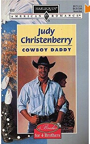 Stock image for Cowboy Daddy (4 Brides For 4 Brothers) for sale by SecondSale
