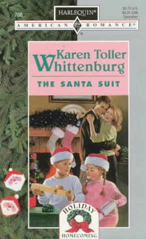 Stock image for The Santa Suit (Harlequin American Romance, No. 708) for sale by Keeper of the Page