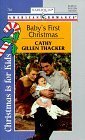 Baby'S First Christmas (Christmas Is For Kids) (9780373167548) by Cathy Gillen Thacker