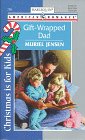 Beispielbild fr Gift Wrapped Dad (Christmas Is For Kids) zum Verkauf von SecondSale