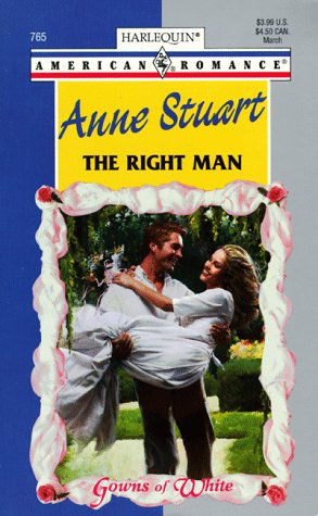 Right Man (Gowns Of White) (9780373167654) by Anne Stuart