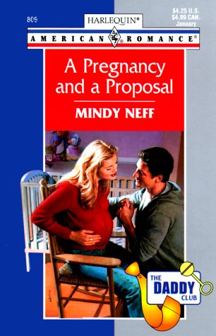 Stock image for A Pregnancy and a Proposal : (The Daddy Club) for sale by Better World Books