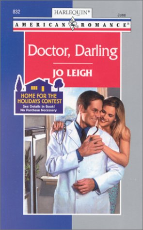 Doctor, Darling (Harlequin American Romance #832)