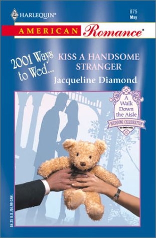 Beispielbild fr Kiss a Handsome Stranger zum Verkauf von Better World Books