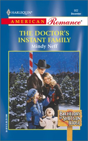 Stock image for Doctor'S Instant Family (Bachelors Of Shotgun Ridge) for sale by Gulf Coast Books