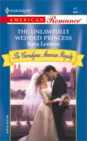 Stock image for The Unlawfully Wedded Princess for sale by Better World Books