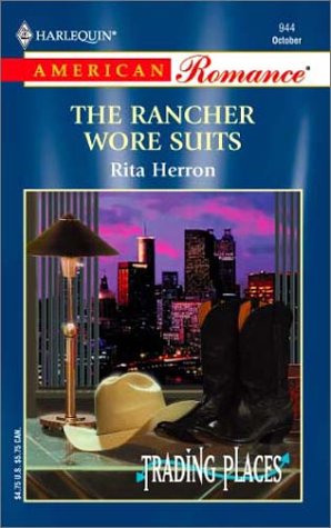 Beispielbild fr The Rancher Wore Suits zum Verkauf von Better World Books