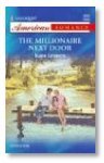 The Millionaire Next Door (Harlequin American Romance #990)