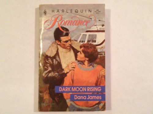 Dark Moon Rising (Harlequin Romance) (9780373170630) by James