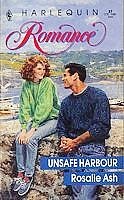 Stock image for Unsafe Harbour (Romance, 87) for sale by Better World Books