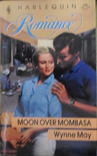 Stock image for Moon Over Mombasa (Harlequin Romance # 106) for sale by Affinity Books