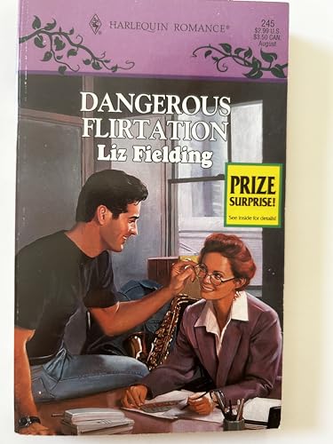 Dangerous Flirtation (9780373172450) by Liz Fielding