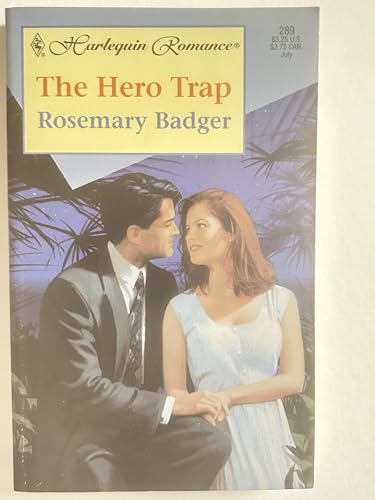 Stock image for The Hero Trap (Harlequin Romance, #289) for sale by Library House Internet Sales