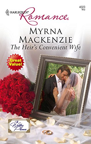 The Heir's Convenient Wife (9780373175130) by Mackenzie, Myrna
