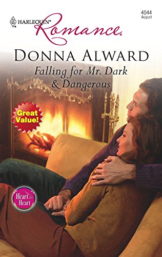 Falling For Mr. Dark & Dangerous (9780373175345) by Alward, Donna