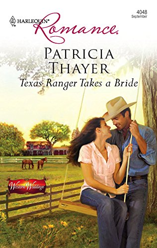 9780373175383: Texas Ranger Takes a Bride (Harlequin Romance: Western Weddings)