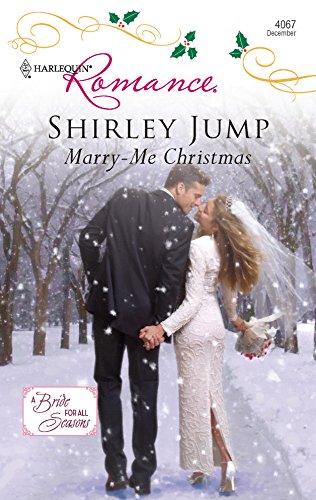 9780373175574: Marry-Me Christmas (Harlequin Romance: A Bride for all Seasons)