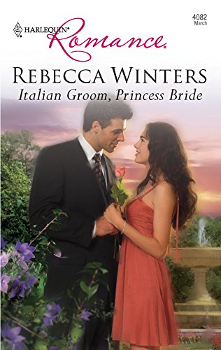 9780373175727: Italian Groom, Princess Bride (Harlequin Romance)
