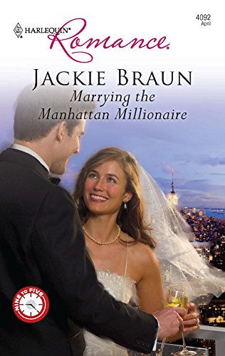 9780373175826: Marrying the Manhattan Millionaire (Harlequin Romance: Nine to Five, 4092)