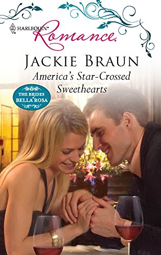 9780373176861: America's Star-Crossed Sweethearts (Harlequin Romance: The Brides of Bella Rosa)