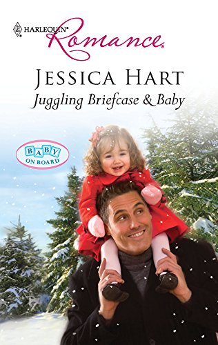 9780373176892: Juggling Briefcase & Baby (Harlequin Romance: Baby on Board)