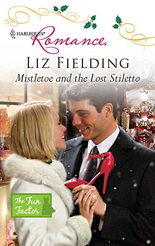 Imagen de archivo de Mistletoe and the Lost Stiletto (Harlequin Romance) a la venta por Bookoutlet1