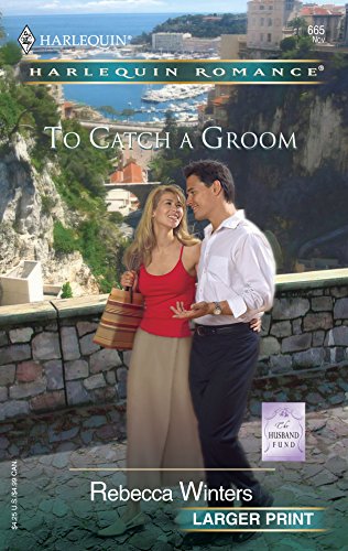 To Catch a Groom (9780373181650) by Winters, Rebecca