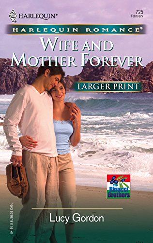 Wife and Mother Forever (9780373182251) by Gordon, Lucy