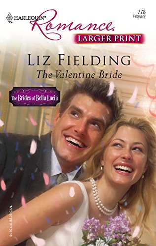 Imagen de archivo de The Valentine Bride: The Brides of Bella Lucia a la venta por ThriftBooks-Dallas