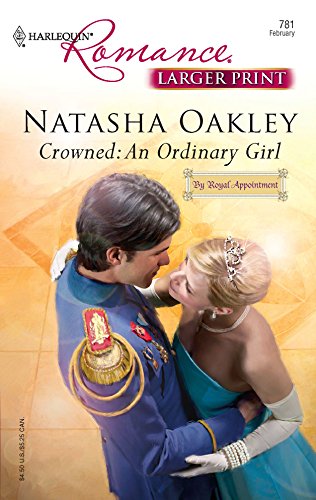 9780373182817: Crowned: An Ordinary Girl