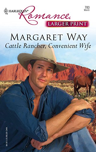 9780373182831: Cattle Rancher, Convenient Wife (Harlequin Romance)