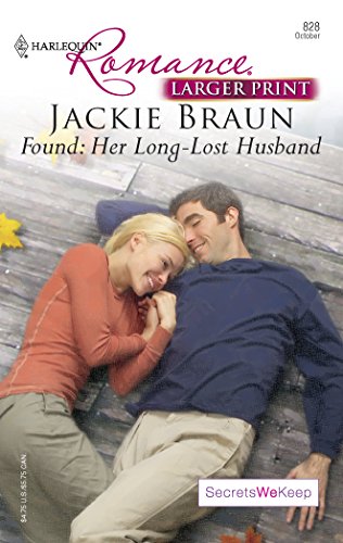 9780373183289: Found: Her Long-Lost Husband (Harlequin Romance, 828)