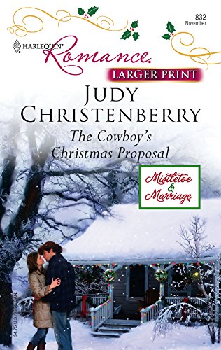 9780373183326: The Cowboy's Christmas Proposal (Harlequin Romance)