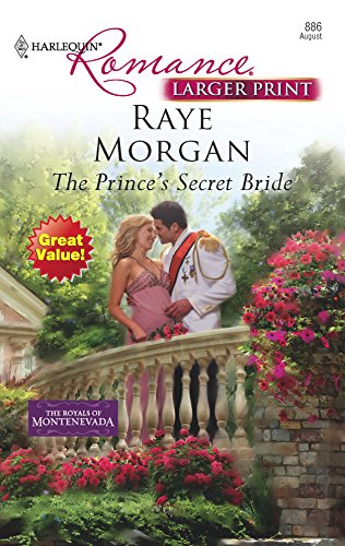 The Prince's Secret Bride (9780373183869) by Morgan, Raye