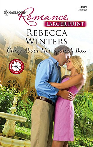 Crazy about her Spanish Boss (9780373183951) by Winters, Rebecca