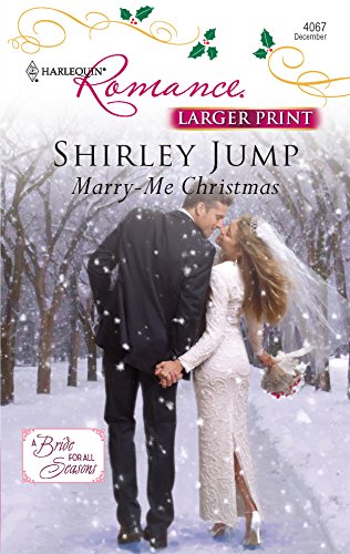 9780373184132: Marry-Me Christmas (Larger Print Harlequin Romance: A Bride for all Seasons)
