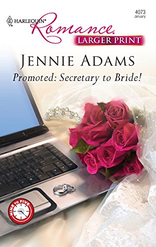 Beispielbild fr Promoted: Secretary to Bride! zum Verkauf von Better World Books