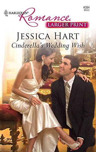 Cinderella's Wedding Wish (9780373184309) by Hart, Jessica