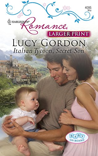 Italian Tycoon, Secret Son (9780373184415) by Gordon, Lucy