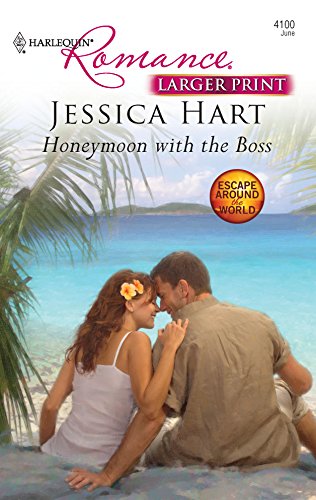 9780373184460: Honeymoon with the Boss (Larger Print Harlequin Romance: Escape Around the World)
