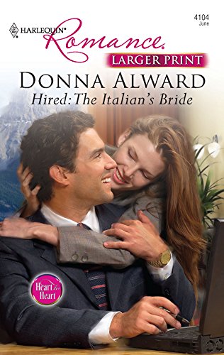 Hired: the Italian's Bride - Donna Alward