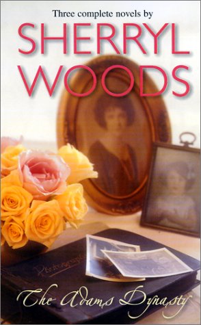 The Adams Dynasty (By Request 3's) (9780373185054) by Woods, Sherryl