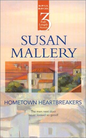 Hometown Heartbreakers (By Request 3's) (9780373185153) by Mallery, Susan