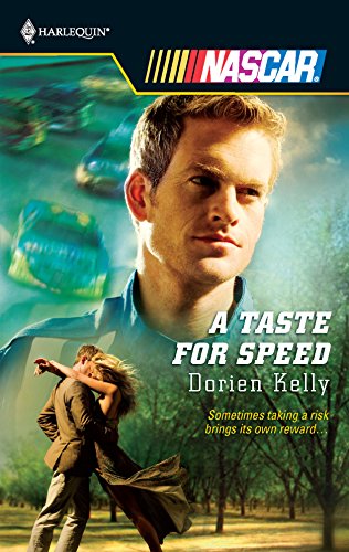 A Taste for Speed (NASCAR) (9780373185283) by Kelly, Dorien