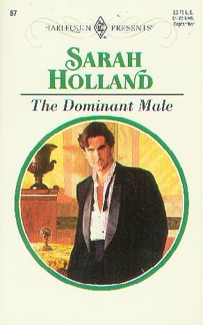 Imagen de archivo de The Dominant Male (Harlequin Presents #87) a la venta por ThriftBooks-Atlanta