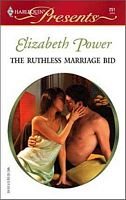 9780373188512: THE RUTHLESS MARRIAGE BID