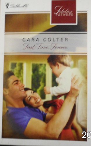 Imagen de archivo de First Time, Forever (Fabulous Fathers, 8) a la venta por Better World Books