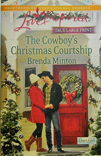 Beispielbild fr The Cowboy's Christmas Courtship (Love Inspired/Copper Creek) True Large Print zum Verkauf von Better World Books