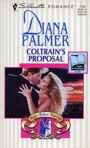 9780373191031: Coltrain's Proposal (Make-Believe Marriage) (Silhouette Romance, No 1103)